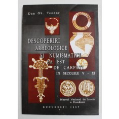 DESCOPERIRI ARHEOLOGICE SI NUMISMATICE LA EST DE CARPATI IN SECOLELE V - XI d.H., CONTRIBUTII LA CONTINUITATEA DACO - ROMANA SI VECHE ROMANEASCA de DA