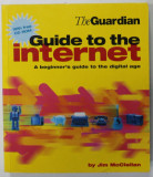 THE GUARDIAN GUIDE TO THE INTERNET , A BEGINNER &#039;S GUIDE TO THE DIGITAL AGE , by JIM McCLELLAN , 1998 , CD INCLUS *