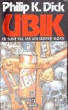 Ubik - Philip K. Dick, Nemira, 1994, Nautilus, SF, Romana, Paperback