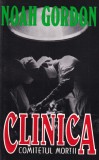 Noah Gordon - Clinica. Comitetul mortii