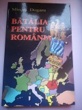 Batalia pentru Romania - Dialog pe calea undelor - Mircea Dogaru, Editura Phobos, 2005