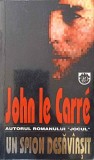 UN SPION DESAVARSIT-JOHN LE CARRE-359008