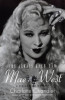 She Always Knew How: Mae West: A Personal Biography