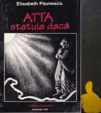 ATTA statuia daca, vol. 1 Elisabeth Paunescu