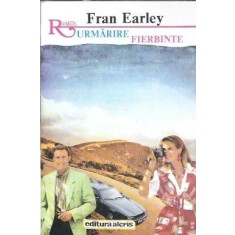 Urmarire fierbinte - Fran Earley