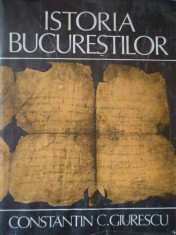 Istoria Bucurestilor - C.c. Giurescu ,274895 foto