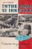 Intre Riga si Irkutsk