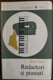 Cumpara ieftin MIHAI PELIN - REDACTORI SI PIANISTI (VOLUM DE DEBUT, 1967) [DEDICATIE/AUTOGRAF]