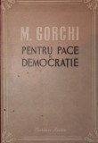 PENTRU PACE SI DEMOCRATIE