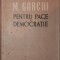 PENTRU PACE SI DEMOCRATIE