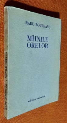 Miinile/mainile orelor - Radu Boureanu foto