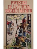 Andrew Lang (ed.) - Povestiri de la curtea Regelui Arthur (Editia: 1997)