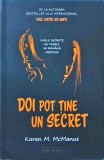 Doi pot tine un secret - Karen M. McManus, Herg Benet, Roman, 2019, 330 pagini, Suspans, Mister