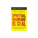 Spiritual Warfare Is Real Study Guide: Countering the Attacks of Satan