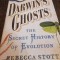 Darwin&#039;s Ghosts: The Secret History of Evolution - Rebecca Stott