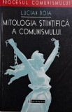 Mitologia stiintifica a comunismului - Lucian Boia - Istorie, Stiinta - Carte