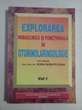 EXPLORARAREA PARACLINICA SI FUNCTIONALA IN OTORINOLARINGOLOGIE - PROF. UNIV. DR. DORIN SARAFOLEANU