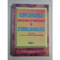 EXPLORARAREA PARACLINICA SI FUNCTIONALA IN OTORINOLARINGOLOGIE - PROF. UNIV. DR. DORIN SARAFOLEANU