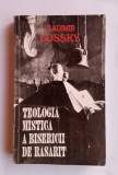 Teologia mistică a Bisericii de Răsărit - Vladimir Lossky
