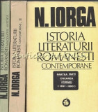 Istoria Literaturii Romanesti Contemporane I-III - N. Iorga
