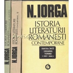 Istoria Literaturii Romanesti Contemporane I-III - N. Iorga