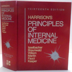 HARRISONS`S PRINCIPLES OF INTERNAL MEDICINE, THIRTEENTH EDITION by KURT J. ISSELBACHER...DENNIS L. KASPER, 1994