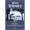 Insulele lui Thomas Hudson - Ernest Hemingway, Polirom