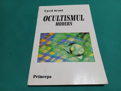 OCULTISMUL MODERN *CYRIL SCOTT / 07 foto