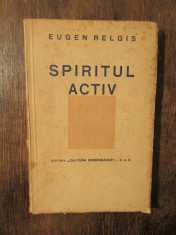 Spiritul activ - Eugen Relgis foto