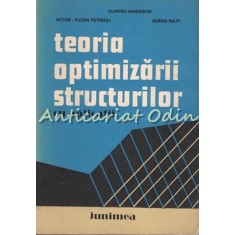 Teoria Optimizarii Structurilor Cu Aplicatii - Dumitru Mangeron