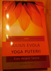 Yoga puterii - eseu despre tantre de Julius Evola foto