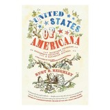 United States of Americana: Backyard Chickens, Burlesque Beauties, and Handmade Bitters