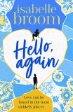 Hello, Again | Isabelle Broom, Hodder &amp; Stoughton