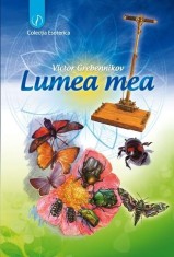 Lumea mea - Victor Grebennicov