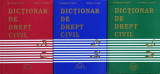 Dictionar de drept civil Volumele 1-3