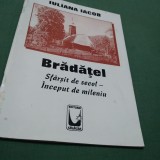 Cumpara ieftin IULIANA IACOB-BRADATEL SFARSIT DE SECOL-INCEPUT DE MILENIU