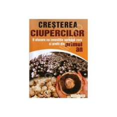 Horatiu Tei - Cresterea ciupercilor