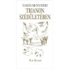 Trianon sz&eacute;d&uuml;let&eacute;ben - Tam&aacute;s Menyh&eacute;rt