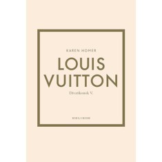 Louis Vuitton - Divatikonok V. - Karen Homer
