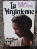 La Virginienne - Chase-Riboud Barbara