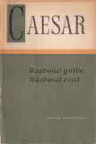Caius Iulius Caesar - Razboiul gallic. Razboiul civil