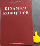 Dinamica robotilor Doina Dragulescu