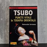 Katsusuke Serizawa - Tsubo. Puncte vitale &icirc;n terapia orientală | tsubo, puncte vitale, terapie orientală