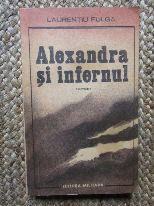 Alexandra si infernul- Laurentiu Fulga