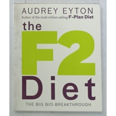 THE F2 DIET by AUDREY EYTON , 2006