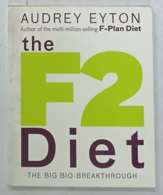 THE F2 DIET by AUDREY EYTON , 2006 foto