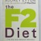THE F2 DIET by AUDREY EYTON , 2006