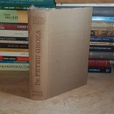 Dr. PETRU GROZA - ARTICOLE, CUVANTARI, INTERVIURI : TEXTE ALESE , PREF. GEORGE IVASCU , 1973 *