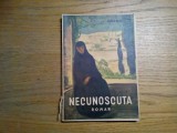 NECUNOSCUTA - MARCU BEZA - 1939, 105 p.; coperta originala