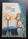Caietul cu scoarțe roșii - Valeri Voskoboinikov